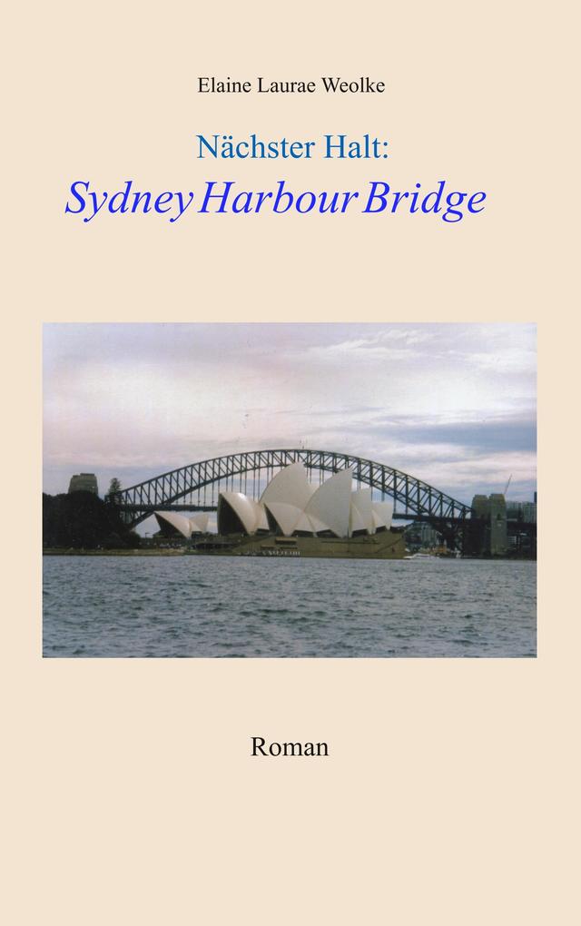 Nächster Halt: Sydney Harbour Bridge