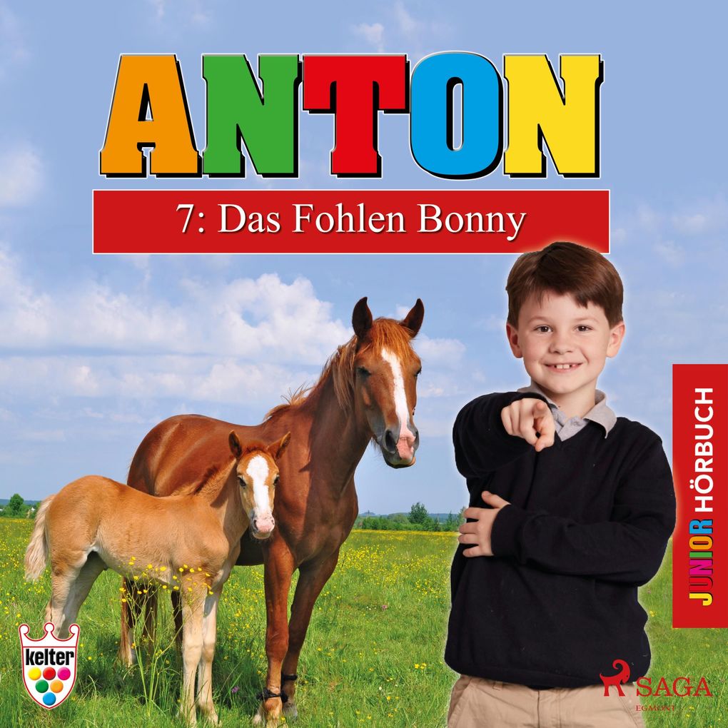 Anton 7: Das Fohlen Bonny (Ungekürzt)