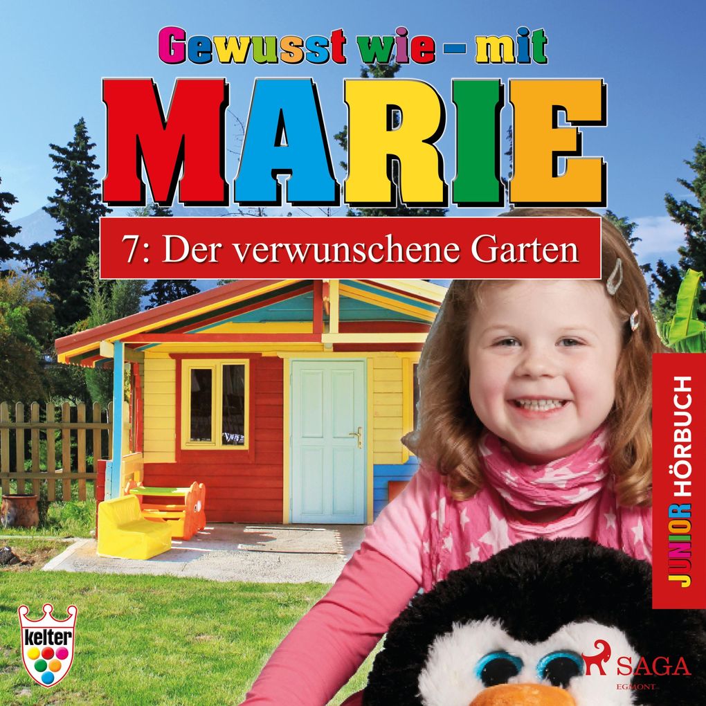 Gewusst wie - mit Marie 7: Der verwunschene Garten (Ungekürzt)