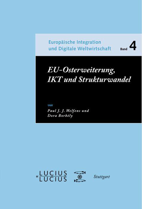 EU-Osterweiterung IKT und Strukturwandel