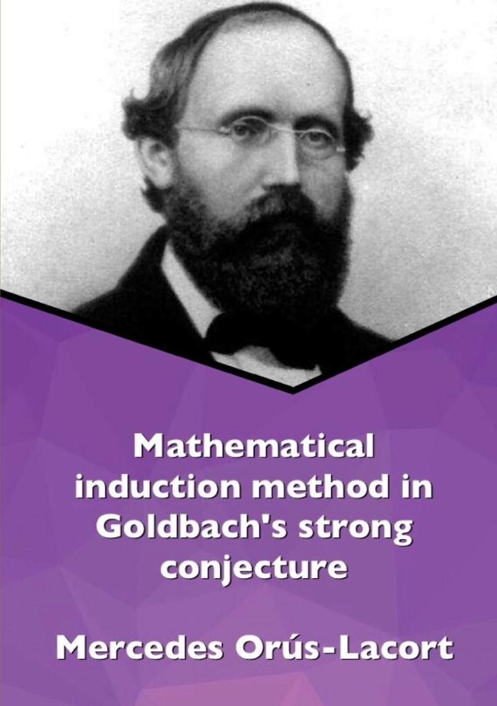 Mathematical induction method in Goldbach‘s strong conjecture