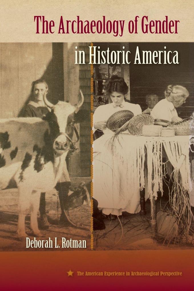 The Archaeology of Gender in Historic America