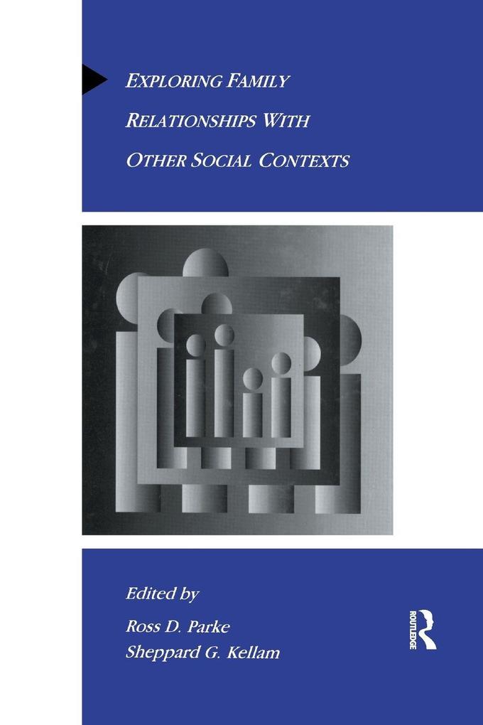 Exploring Family Relationships With Other Social Contexts