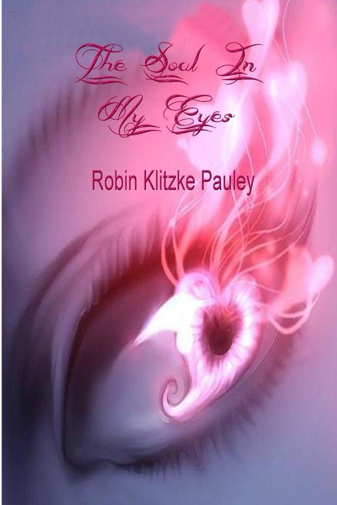 THE SOUL IN MY EYES