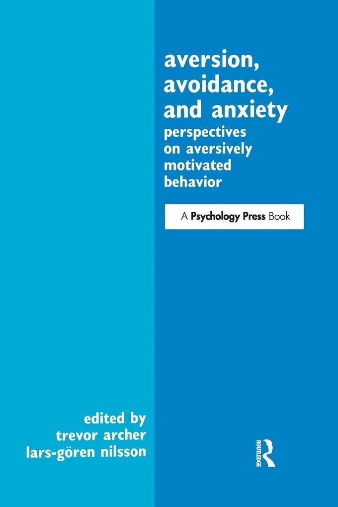 Aversion Avoidance and Anxiety