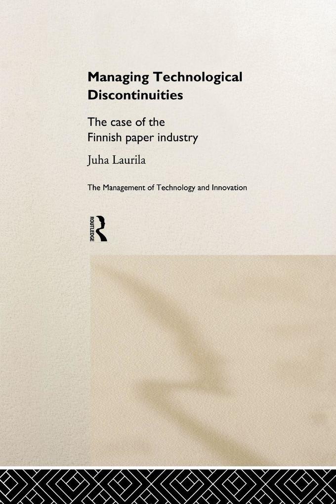 Managing Technological Discontinuities