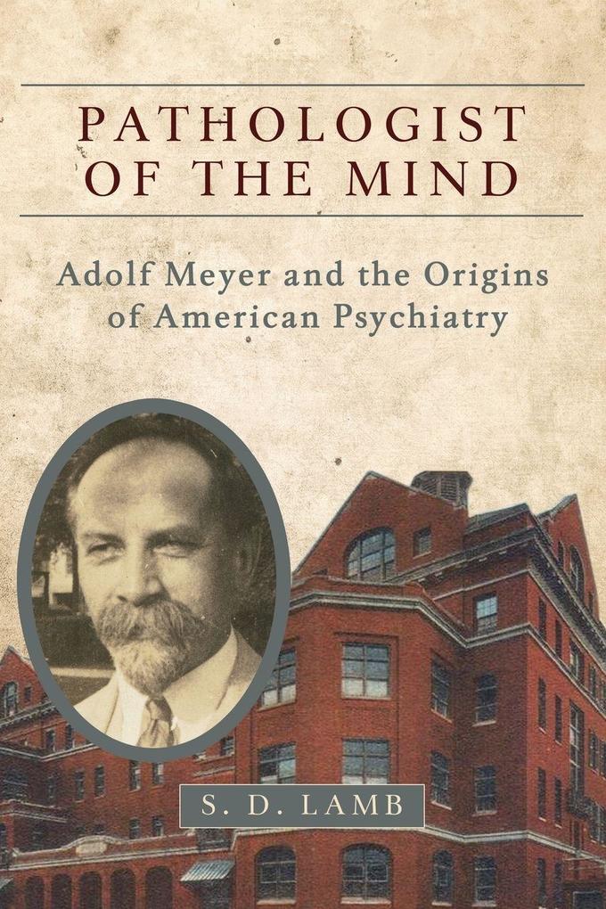 Pathologist of the Mind