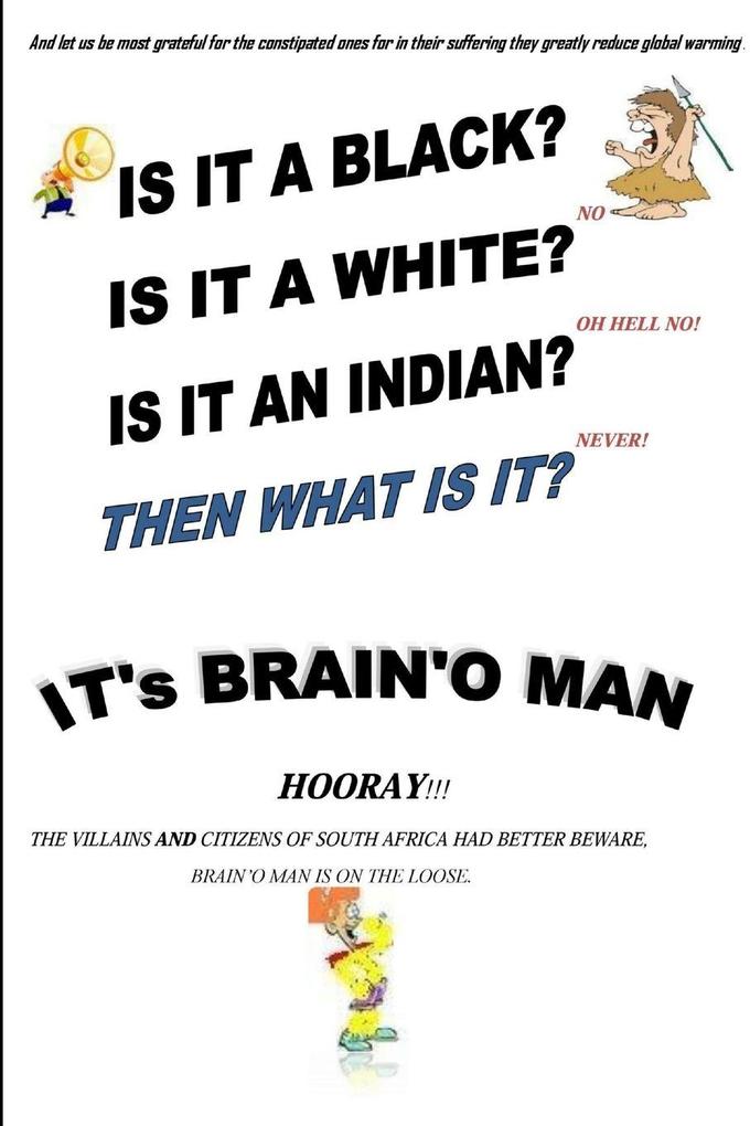 Brain'O Man