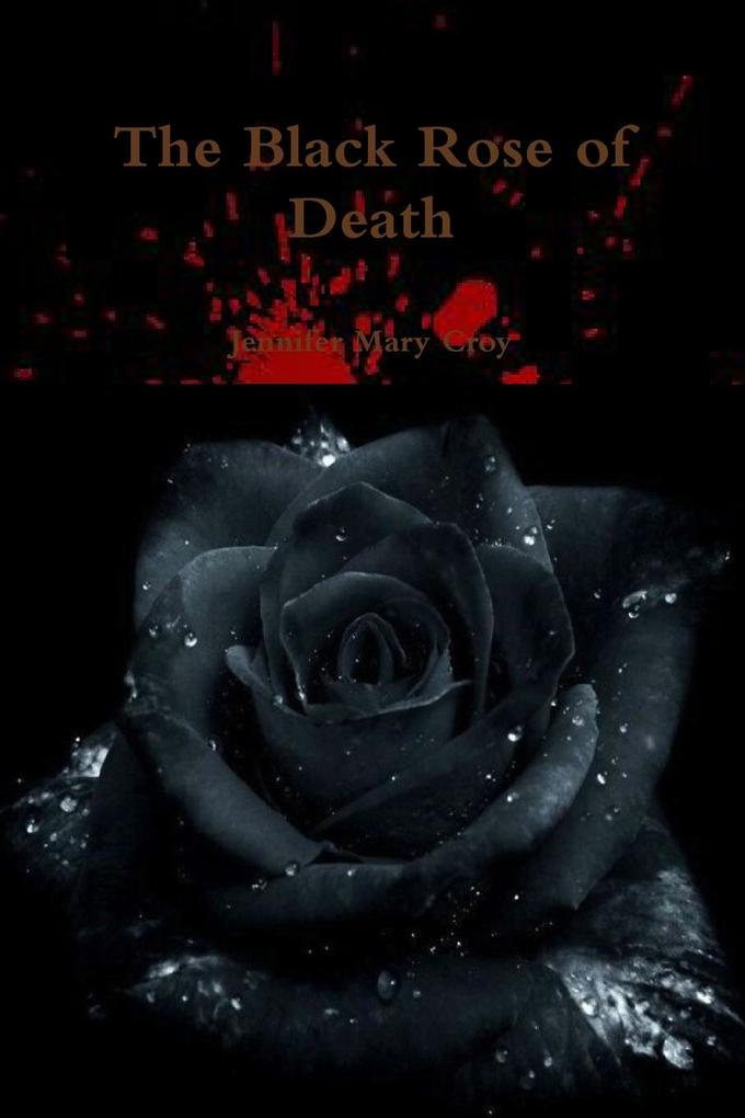 The Black Rose of Death