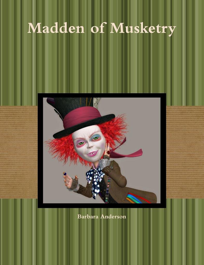 Madden of Musketry
