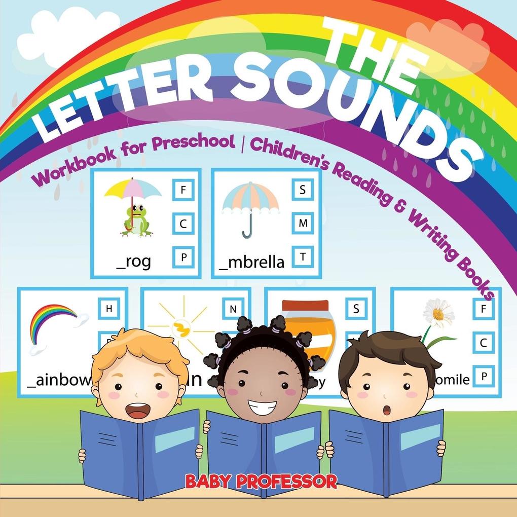 The Letter Sounds - Workbook for Preschool | Children‘s Reading & Writing Books