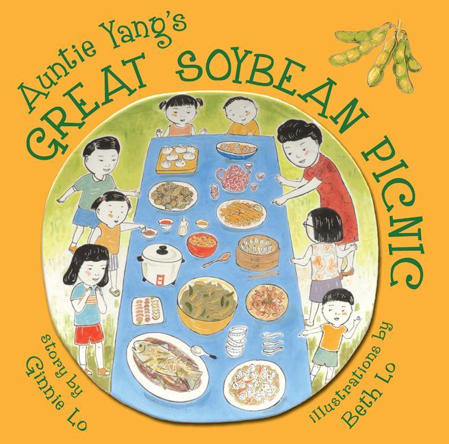 Auntie Yang‘s Great Soybean Picnic