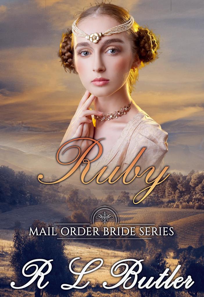 Ruby (Mail Order Bride Series #9)