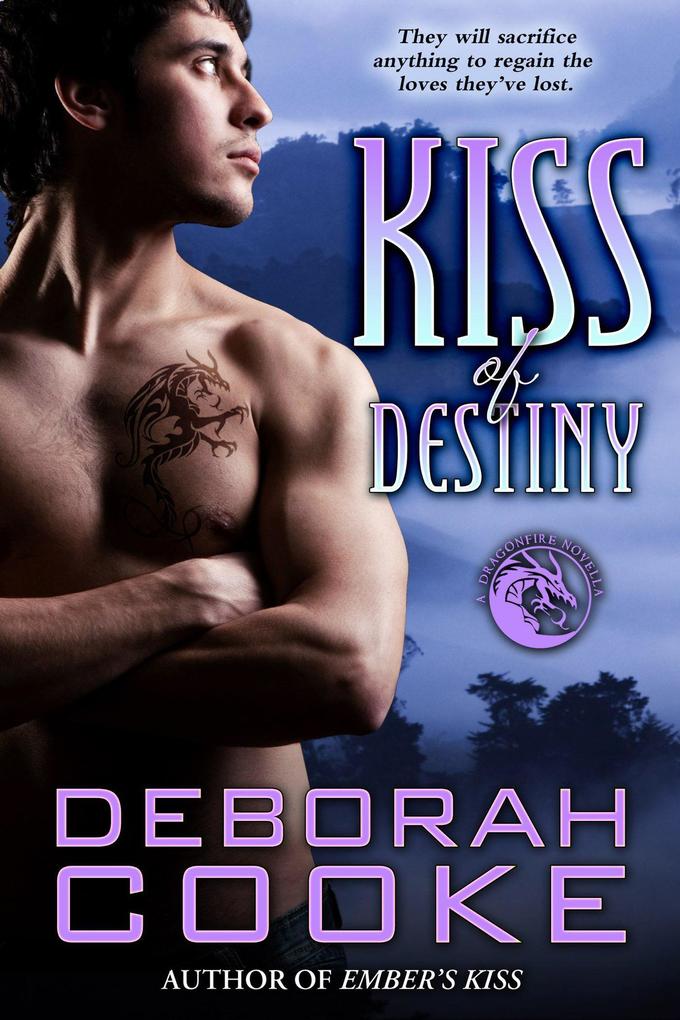 Kiss of Destiny (The Dragonfire Novels #12)