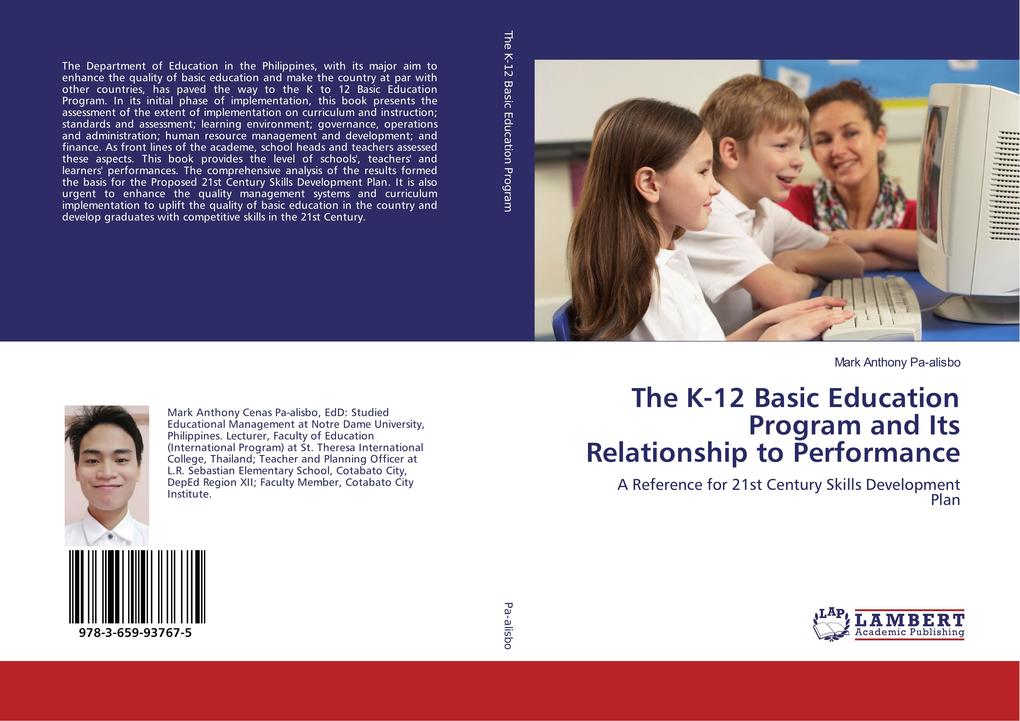 The K-12 Basic Education Program and Its Relationship to Performance