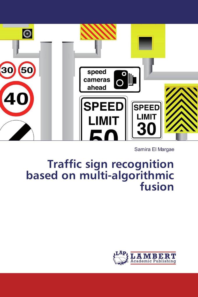 Traffic sign recognition based on multi-algorithmic fusion