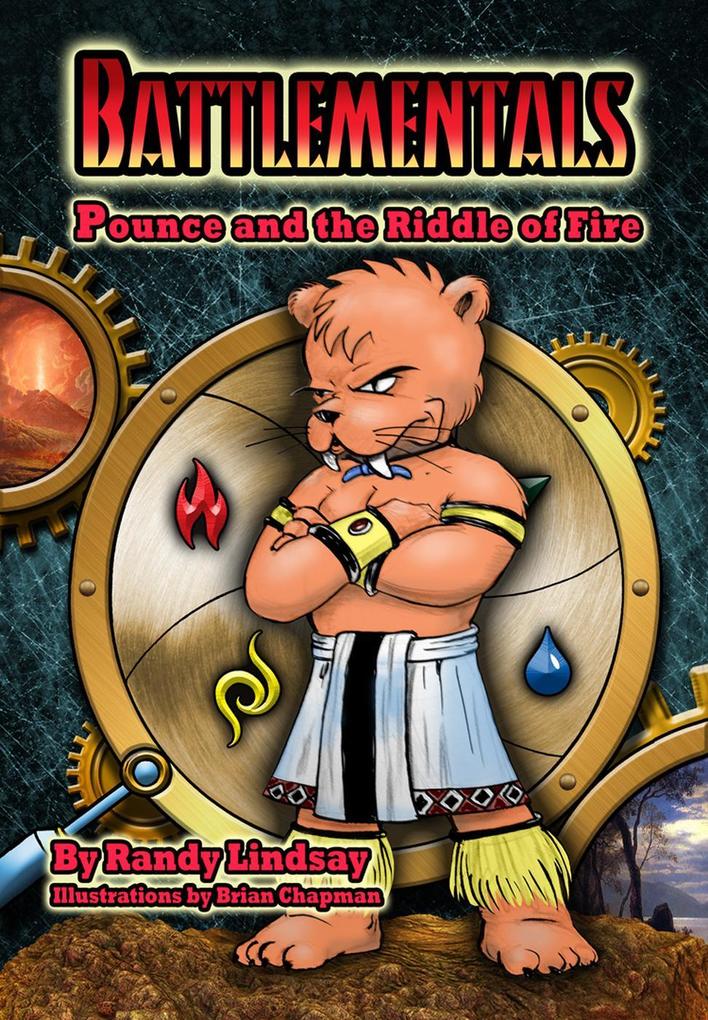 Battlementals: Pounce and the Riddle of Fire (Pounce Elemental Adventure Saga #1)