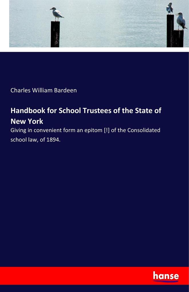 Handbook for School Trustees of the State of New York