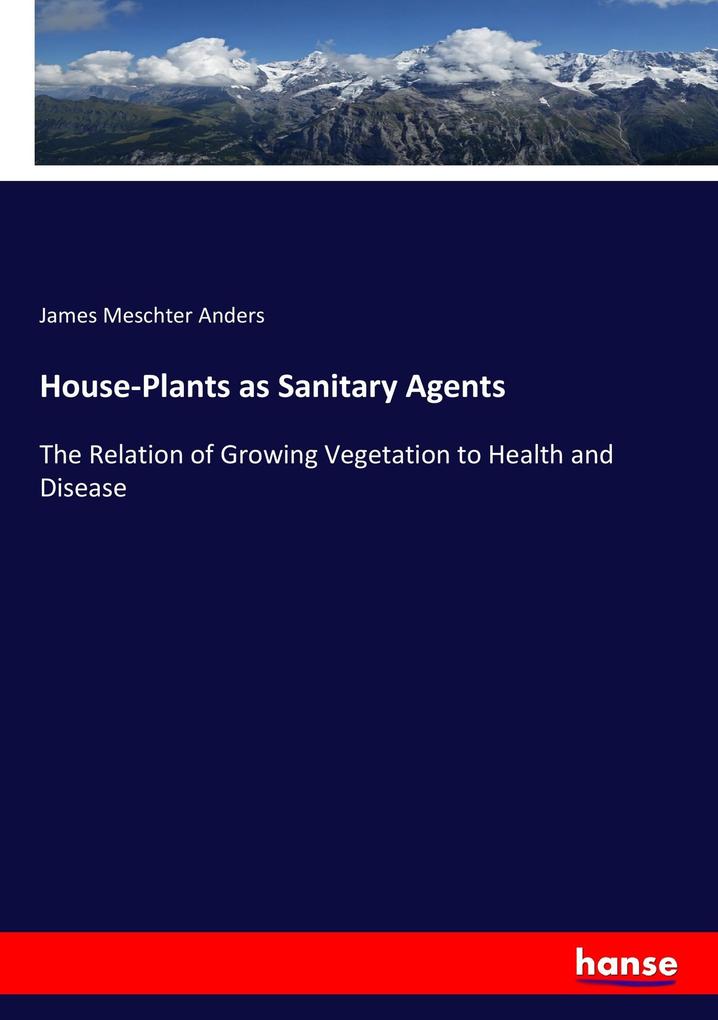 House-Plants as Sanitary Agents