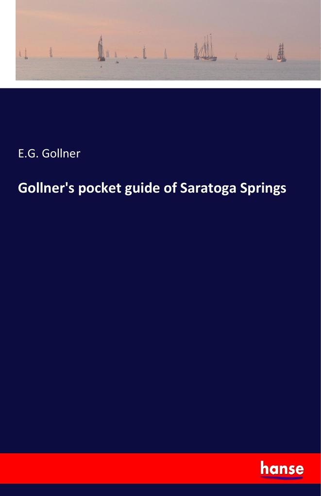 Image of Gollner's pocket guide of Saratoga Springs