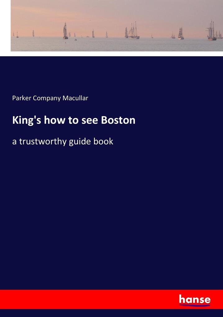 King‘s how to see Boston