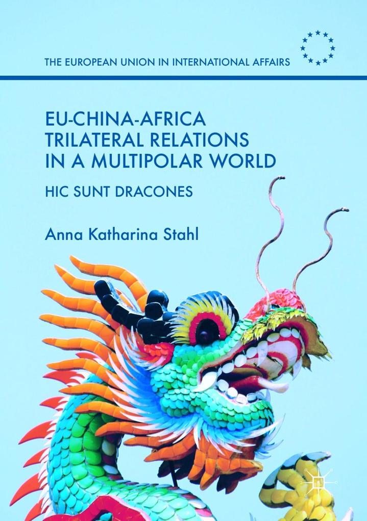EU-China-Africa Trilateral Relations in a Multipolar World