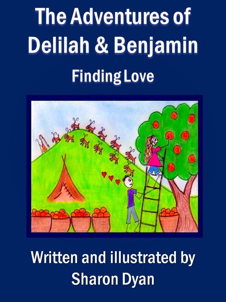 The Adventures of Delilah and Benjamin Finding Love