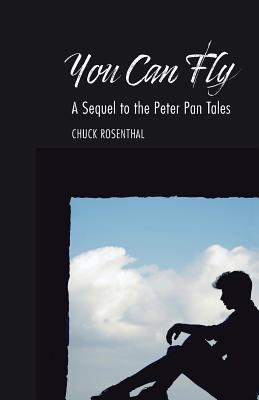 You Can Fly: A Sequel to the Peter Pan Tales