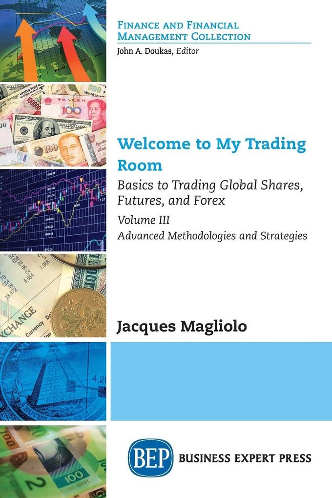 Welcome to My Trading Room Volume III