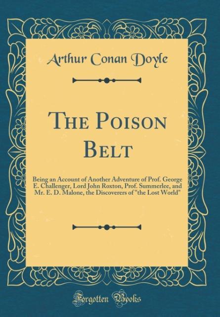 The Poison Belt als Buch von Arthur Conan Doyle