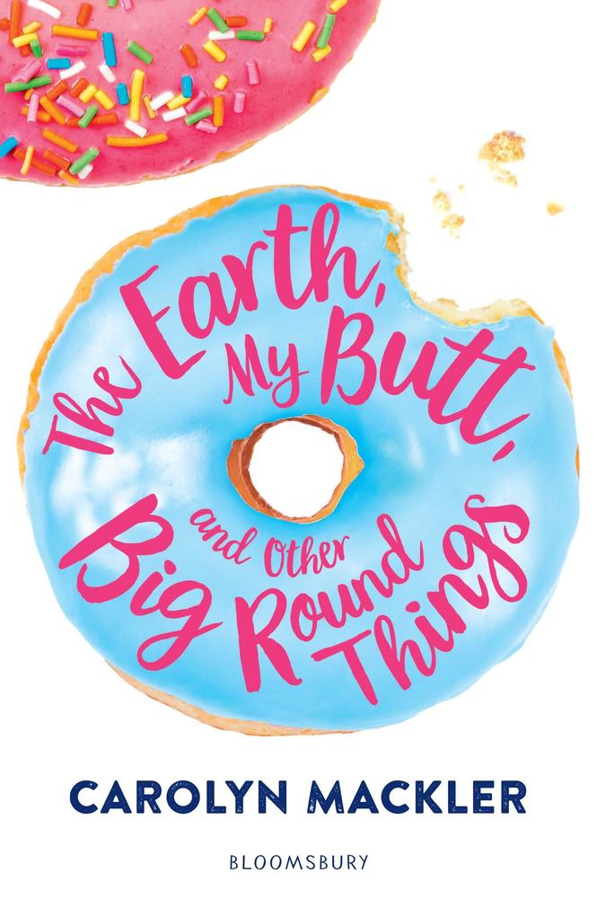The Earth My Butt and Other Big Round Things