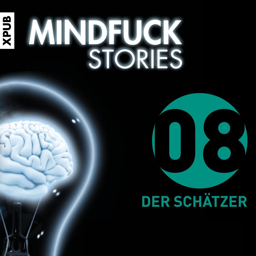 Mindfuck Stories - Folge 08