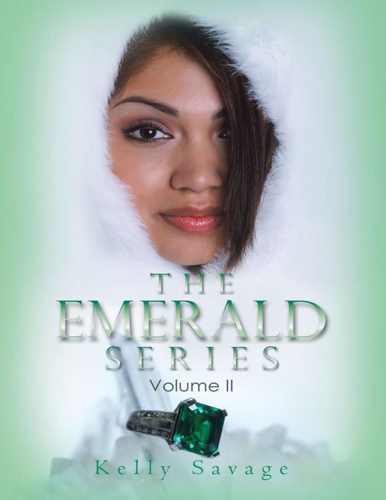 The Emerald Series: Volume I I