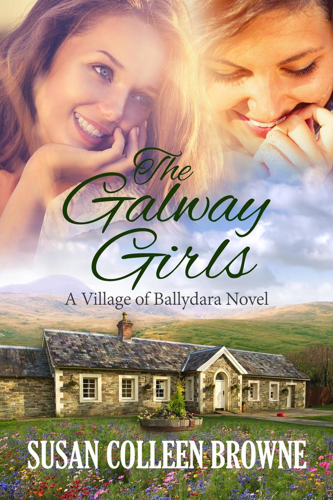 The Galway Girls (Village of Ballydara #4)