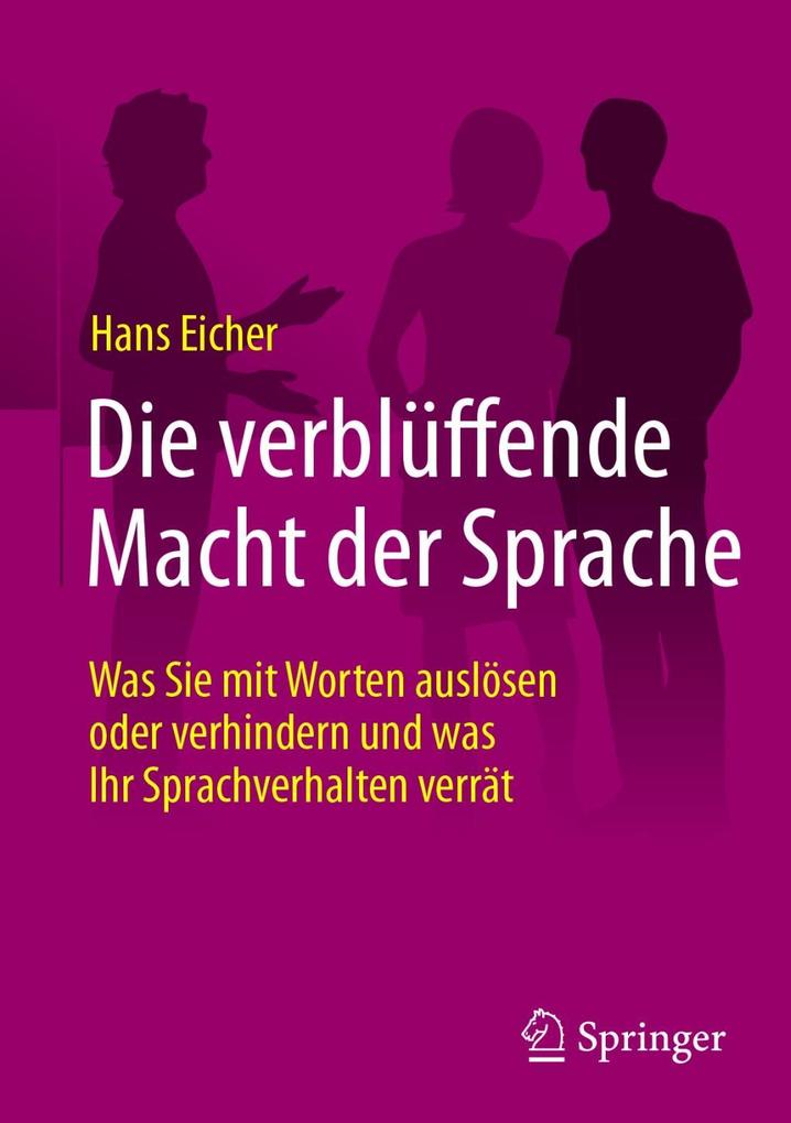 Die verblüffende Macht der Sprache