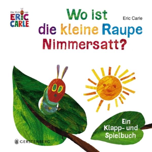 Image of Wo ist die kleine Raupe Nimmersatt?