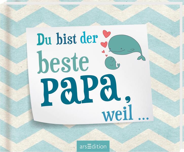 Image of Du bist der beste Papa weil ...