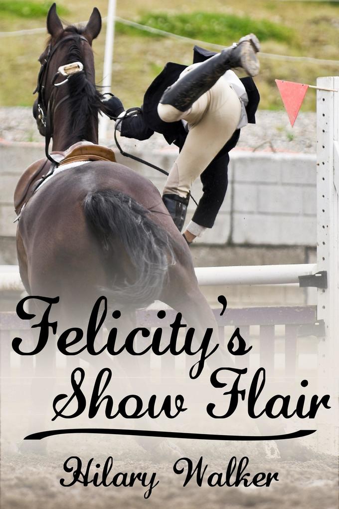 Felicity‘s Show Flair