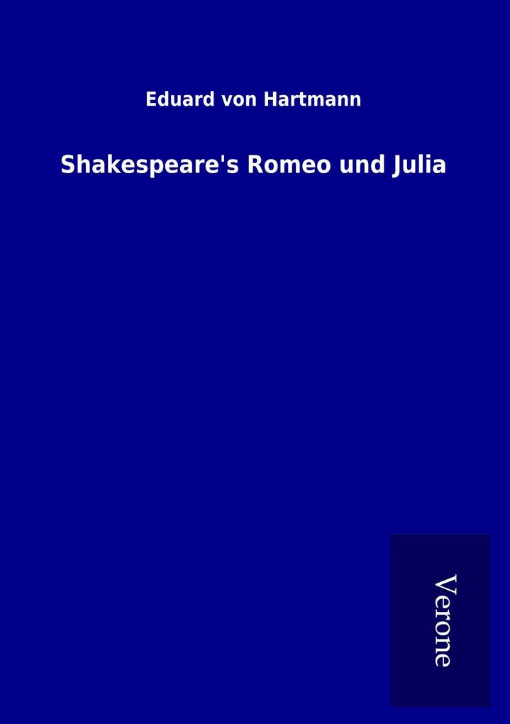 Shakespeare‘s Romeo und Julia