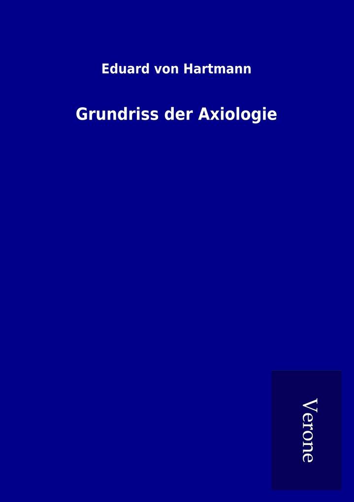 Grundriss der Axiologie