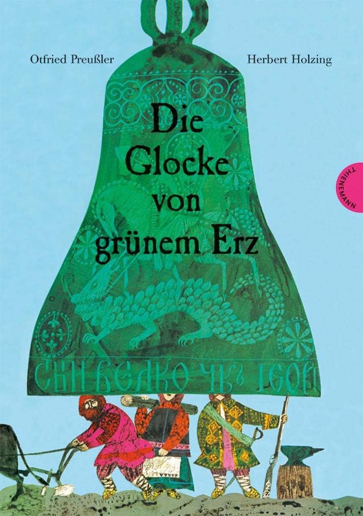 Thienemann Die Glocke Von Grünem Erz