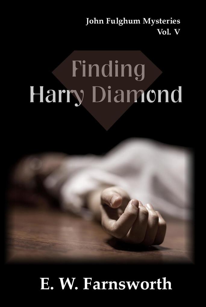 Finding Harry Diamond (John Fulghum Mysteries #5)