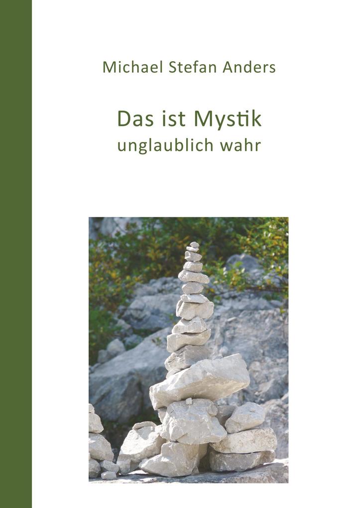 Das ist Mystik unglaublich wahr!