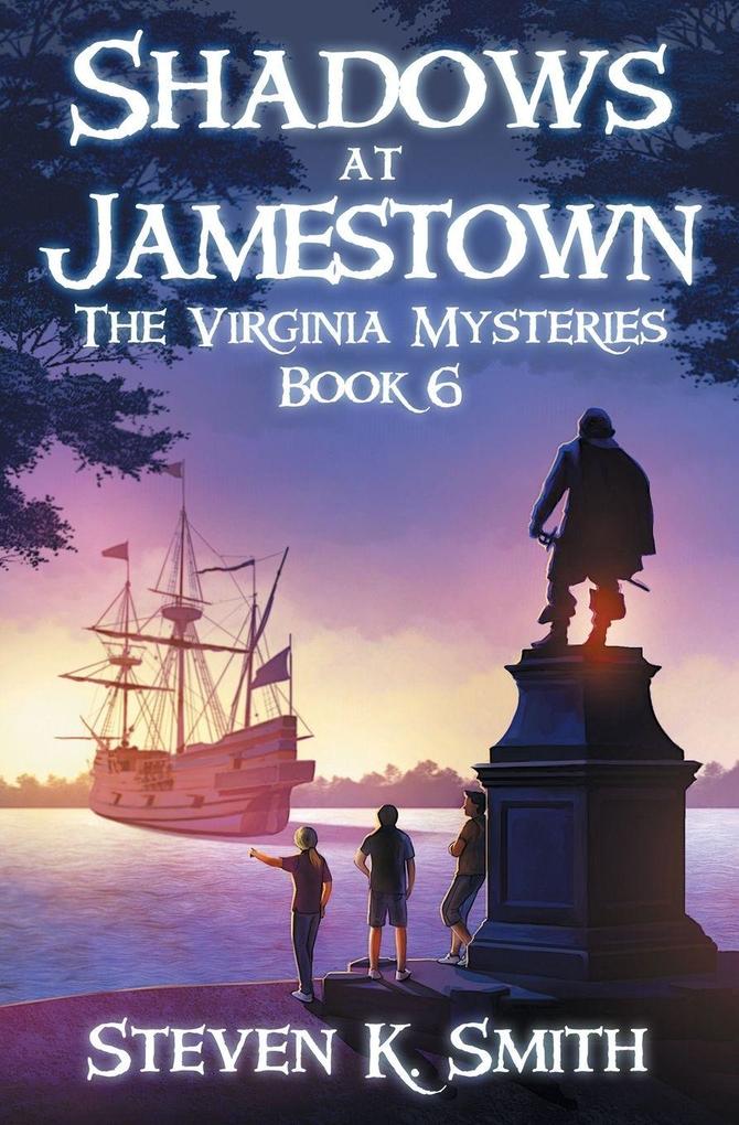 Shadows at Jamestown