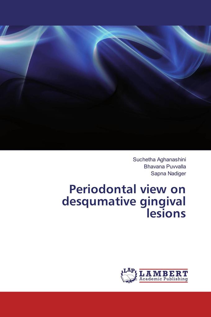 Periodontal view on desqumative gingival lesions