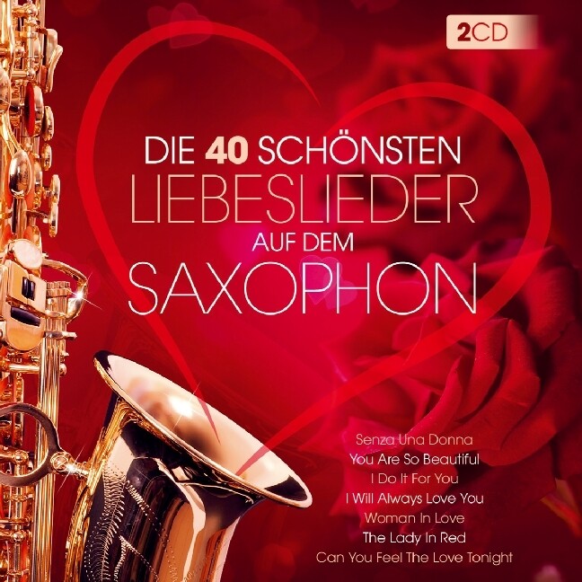 Die 40 schönsten Liebeslieder a.d.Saxophon-Instr.