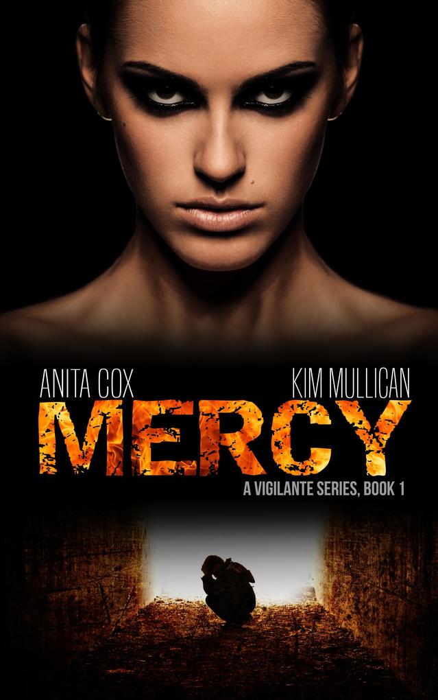 Mercy (A Vigilante Series #1)