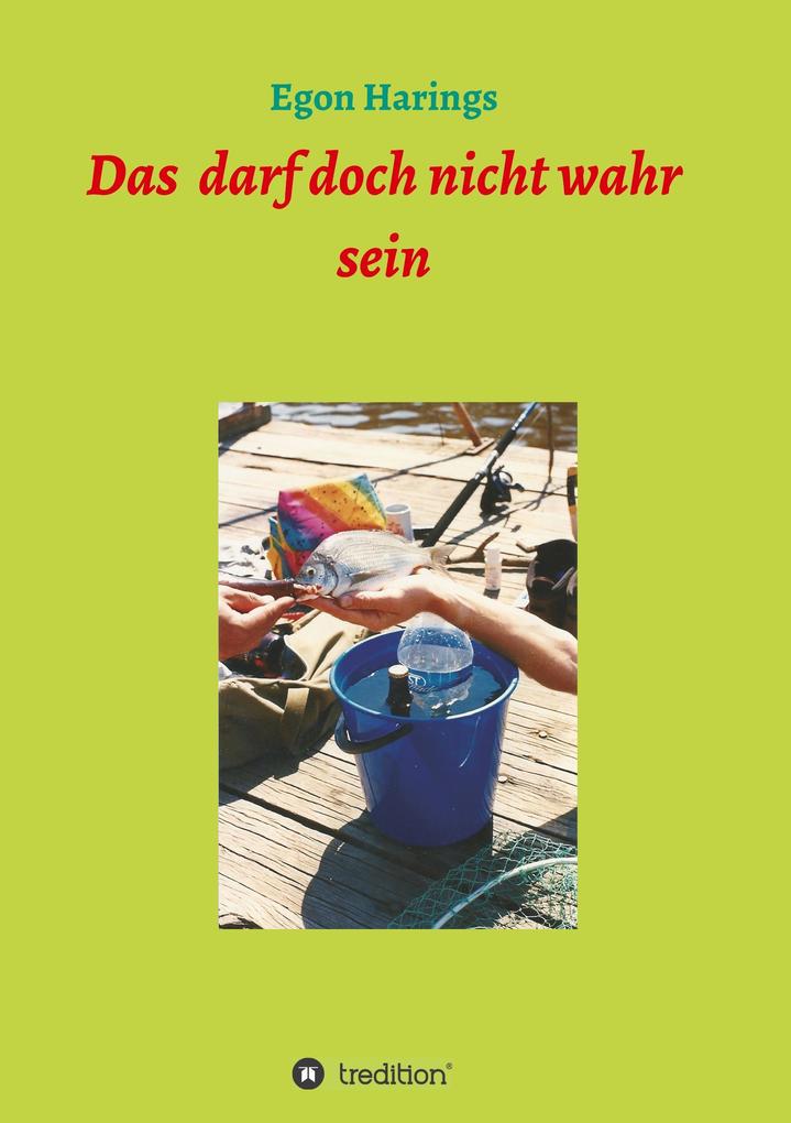 Image of Das darf doch nicht wahr sein