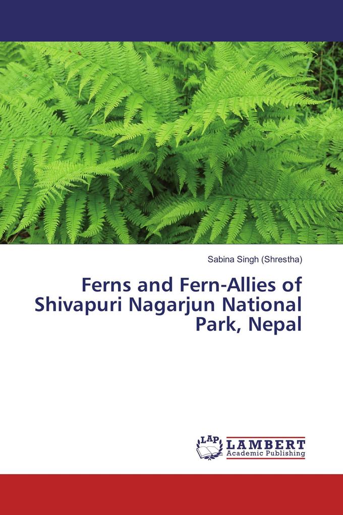 Ferns and Fern-Allies of Shivapuri Nagarjun National Park Nepal