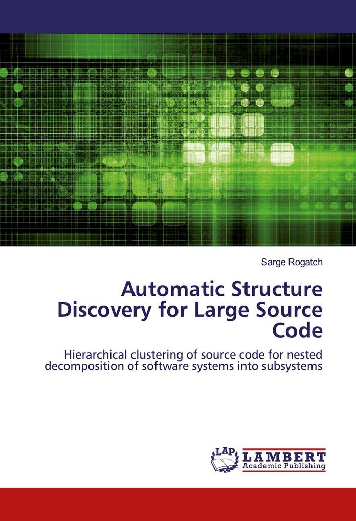 Automatic Structure Discovery for Large Source Code